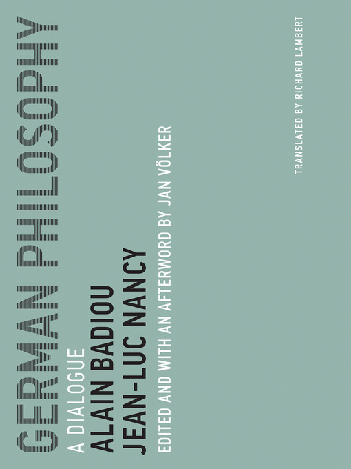 Title details for German Philosophy by Alain Badiou - Wait list